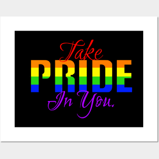 Take pride in you. Posters and Art